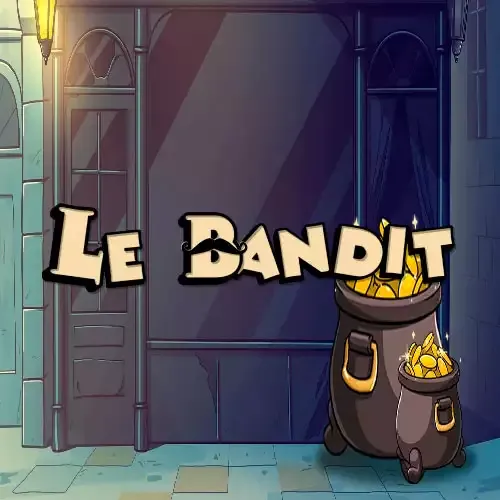 Le Bandit - la-laa.bet